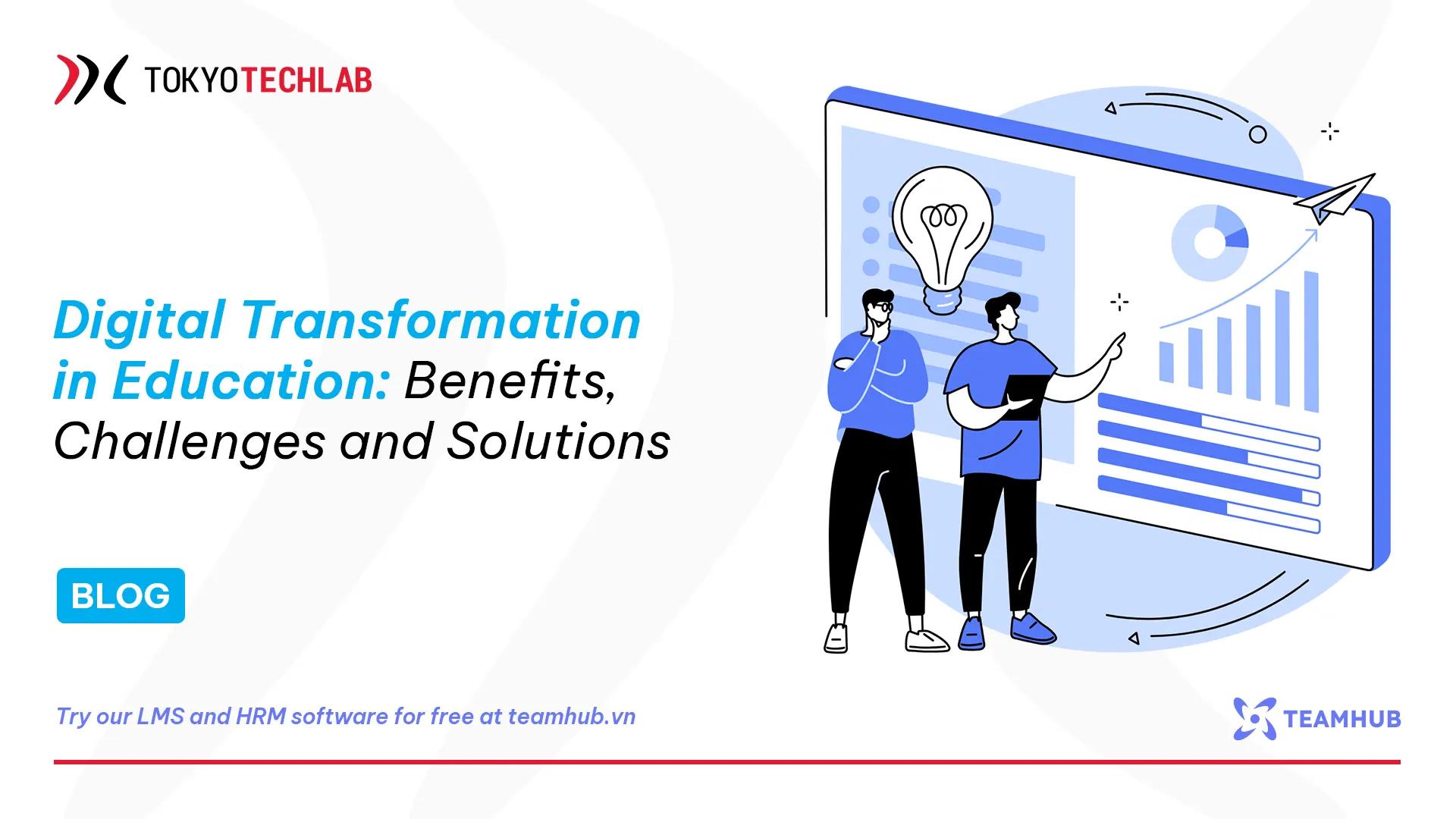 digital-transformation-in-education-benefits-challenges-and-solutions.webp