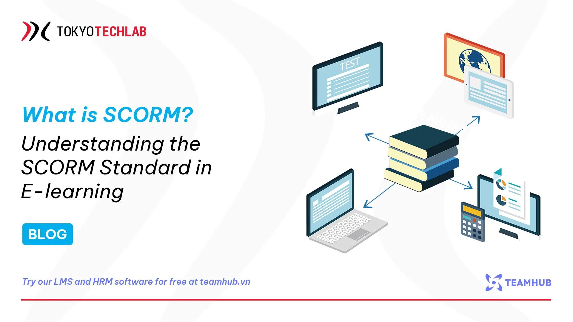 what-is-scorm-understanding-the-scorm-standard-in-e-learning.webp